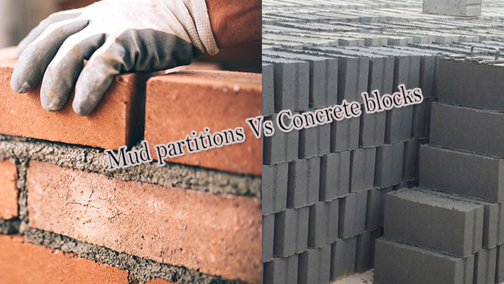Mud partitions Vs Concrete blocks: Which is stronger? Mud partitions Vs Concrete blocks: Which is stronger?