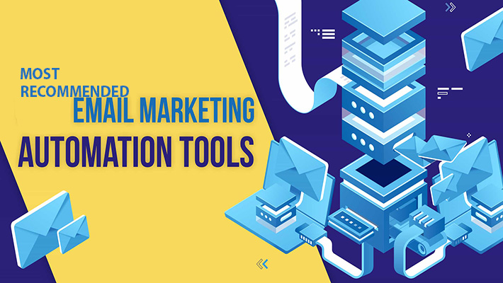 7 Recommended Email Marketing Automation Tools to Transform Your Business