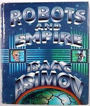 The Robots and Empire